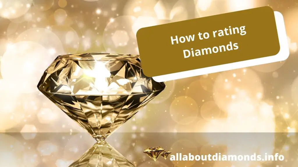 How to rating Diamonds